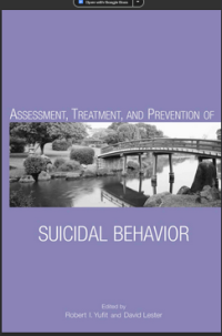 Image of ASSESSMENT, TREATMENT, AND PREVENTION OF SUICIDAL BEHAVIOR