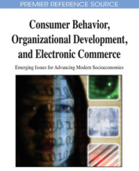 Consumer Behavior, Organizational Development, and Electronic Commerce