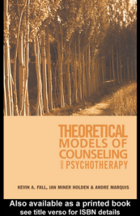 THEORETICAL MODELS OF COUNSELING AND PSYCHOTHERAPY