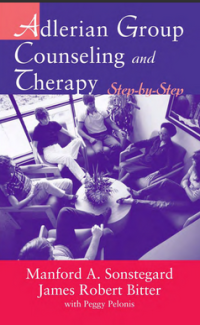 Adlerian Group Counseling and Therapy   Step-by-Step