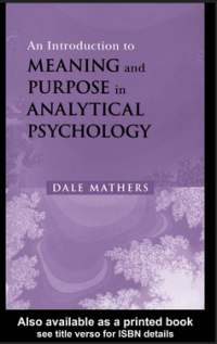Image of AN INTRODUCTION  TO MEANING AND PURPOSE IN ANALYTICAL PSYCHOLOGY