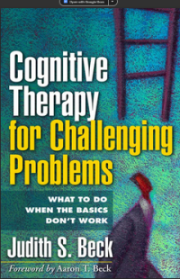 Image of COGNITIVE THERAPY FOR CHALLENGING PROBLEMS