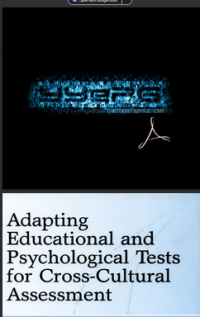 Adapting Educational and Psychological Tests for Cross-Cultural Assessment