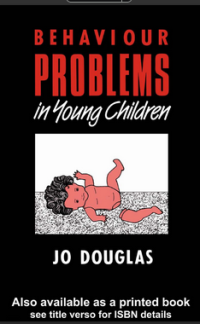 Behaviour problems in young children Assessment and management