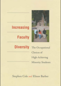 INCREASING FACULTY DIVERSITY