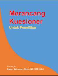 Merancang Kuesioner Untuk Penelitian