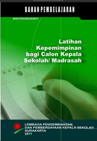 Image of Latihan Kepemimpinan Bagi Calon Kepala Sekolah/ Madrasah