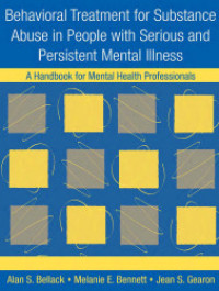 Image of Behavioral Treatment for Substance Abuse in People with Serious and Persistent Mental Illness