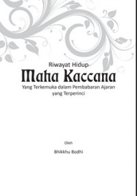 RIWAYAT HIDUP MAHA KACCANA