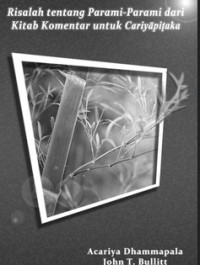 Image of Risalah tentang Parami-Parami dari Kitab Komentar untuk Cariyāpiṭaka