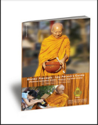 MONKS’ PRECEPTS LAY PERSON’S GUIDE   (PERATURAN KEDISIPLINAN BHIKKHU PANDUAN BAGI UMAT AWAM)