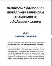 Image of MEMBUANG KESERAKAHAN INDERA YANG TERPENDAM (ABANDONING OFRĀGĀNUSAYA LOBHA)