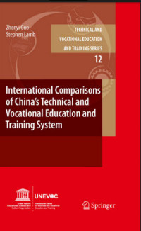 Image of INTERNATIONAL COMPARISONS OF CHINA’S TECHNICAL AND VOCATIONALEDUCATION AND TRAINING SYSTEM