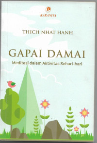 Image of GAPAI DAMAI : Meditasi dalam Aktivitas sehari -hari