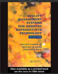 Image of Quality Management Systems for Assisted Reproductive Technology—ISO 9001: 2000
