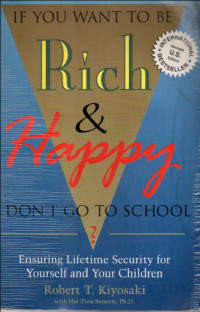 If You Want To Be Rich and Happy Dont Go To School