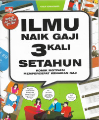 Image of Ilmu Naik Gaji 3 kali setahun : Tentukan kenaikan Gaji ditangan Anda
