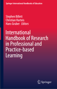 Image of International
Handbook of Research
in Professional and
Practice-based
LearningInternational
Handbook of Research
in Professional and
Practice-based
Learning