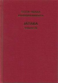 Image of Kitab Suci Tipiṭaka — Sutta-Piṭaka, Khuddaka Nikāya: Jātaka Volume III