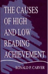 The Causes of High and Low Reading Achievement