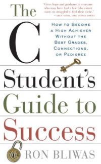 Image of How to Become a High Achiever Without the Best Grades, Connections, or Pedigree