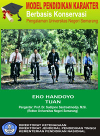 Image of MODEL PENDIDIKAN KARAKTER BERBASIS KONSERVASI: PENGALAMAN UNIVERSITAS NEGERI SEMARANG