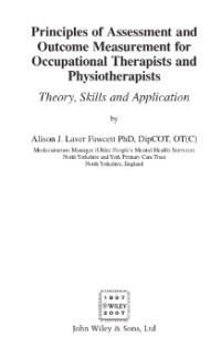 Principles of Assessment and Outcome Measurement for Occupational Therapists and Physiotherapists