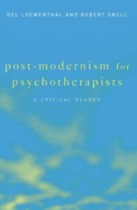 Post-modernism for Psychotherapists