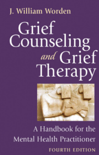 Grief Counseling and Grief Therapy A Handbook for the Mental Health Practitioner