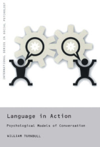 Image of Language in Action Psychological Models of Conversation