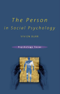 The Person in Social Psychology