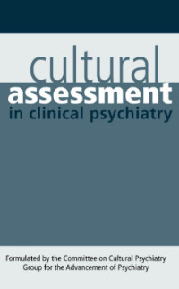 Cultural Assessment in Clinical Psychiatry