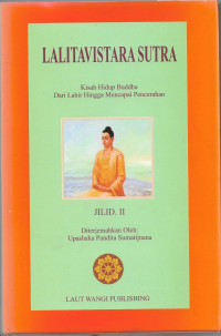 Image of Lalitavistara Sutra : Kisah Hidup Buddha Dari Lahir Hingga Mencapai Pencerahan Jilid II