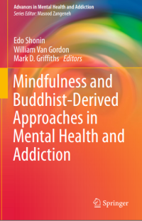 Mindfulness
and Buddhist- Derived
Approaches in Mental Health
and Addiction