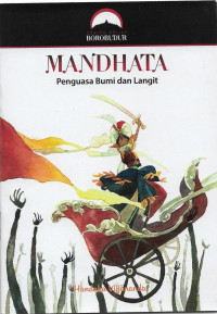 Image of Cerita Relief Borobudur : Mandhata = Penguasa Bumi dan Langit