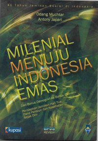 Image of Milenial Menuju Indonesia Emas (41 Tahun Jaminan Sosial  di Indonenesia )