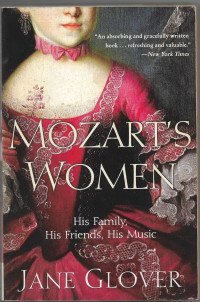 Image of Mozart's Women : His Family, His Friends, His music