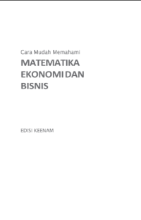 Cara Mudah Memahami MATEMATIKA EKONOMIDAN BISNIS