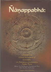 Image of Nanappabha : A Felicitation Volume in Honour Of Venerable Dr. Pategama Gnanarama Maha Thera