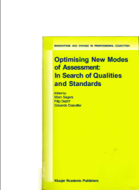 Optimising New Modes
of Assessment:
In Search of Qualities
and Standards