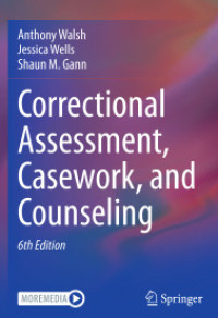 Correctional Assessment, Casework, and Counseling