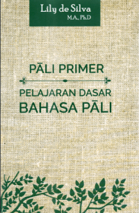 Pali Primer: Pelajaran Dasar Bahasa Pali