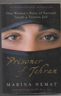 Image of Prisoner of Tehran: One Woman's Story of Survival Inside a Torture Jail