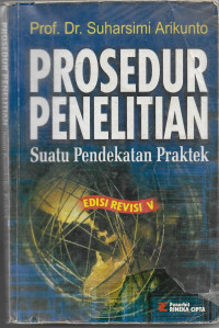 Image of Prosedur Penelitian Suatu Pendekatan Praktek