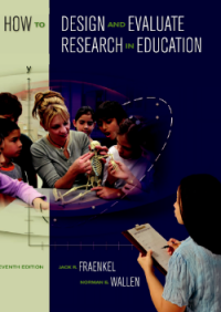 How to Design and Evaluate Research in Education