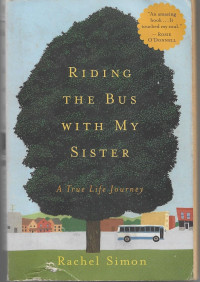 Image of Riding The Bus With My Sister : A true Life Journey