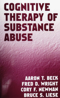 COGNITIVE THERAPY OF SUBSTANCE ABUSE