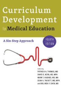 CURRICULUM DEVELOPMENT FOR MEDICAL EDUCATION