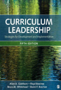 Curriculum Leadership Strategies for Development and Implementation