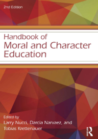 Handbook of Moral and Character Education